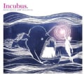 Incubus - Monuments And Melodies