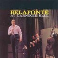 Harry Belafonte - Belafonte at Carnegie Hall