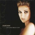 Celine Dion - Lets Talk About Love