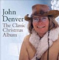 John Denver - The Classic Christmas Album
