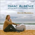 David Russell - ALBENIZ: Spanish Music for Classical Guitar