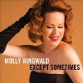 Molly Ringwald - Except Sometimes