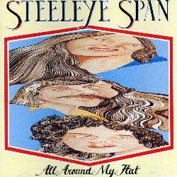Steeleye Span - All Around My Hat