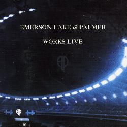 Emerson, Lake & Palmer - Works Live