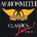 Aerosmith - Classics Live!: Complete