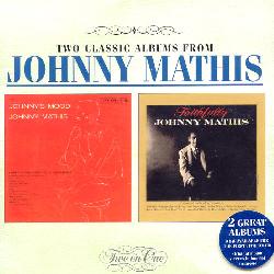 Johnny Mathis - Faithfully/Johnny`s Mood