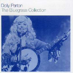 Dolly Parton - The Bluegrass Collection
