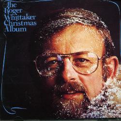 WHITTAKER, ROGER - ROGER WHITTAKER CHRISTMAS ALBUM [IMPORT]