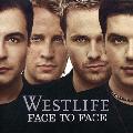 Westlife - Face To Face