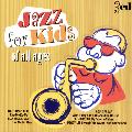 Various Artists - Jazz For Kids Of All Ages [Import]