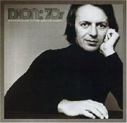 Dion - 70`s: From Acoustic To The Wall Of Sound