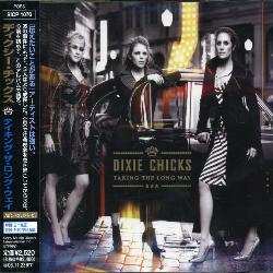 Dixie Chicks - Taking The Long Way *