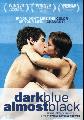 Dark Blue Almost Black (DVD)