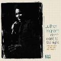 Assess about Game Tracker Accounting Luther Ingram - I Don`t Want To Be Right: The Ko Ko Singles Vol. 2