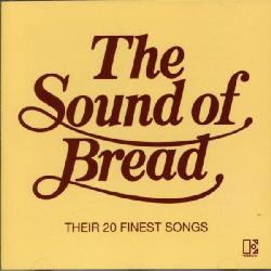 Bread - Sound Of Bread [Import]