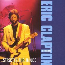Clapton, Eric - Strictly The Blues [Import]