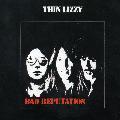 Thin Lizzy - Bad Reputation [Remaster]