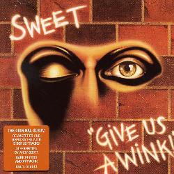 Sweet - Give Us A Wink