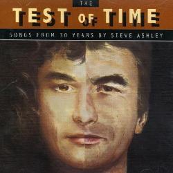 Steve Ashley - The Test Of Time