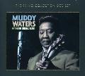 Muddy Waters - Father Of Chicago Blues