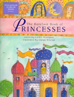 The Barefoot Book Of Princesses