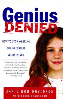 Genius Denied: How To Stop Wasting Our Brightest Young Minds (Paperback)