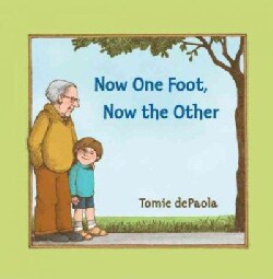 Now One Foot, Now the Other (Hardcover)