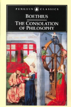 The Consolation of Philosophy (Paperback)