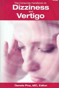 The Consumer Handbook On Dizziness And Vertigo (Hardcover)