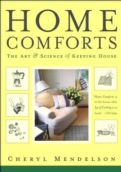 Home Comforts: The Art And Science Of Keeping House (Paperback)