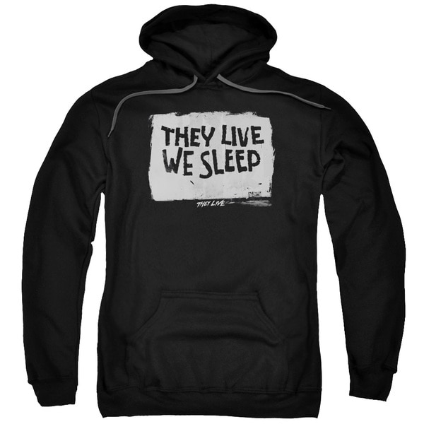 They Live/We Sleep Adult Pull-Over Hoodie in Black