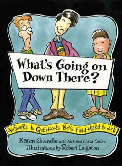 What's Going on Down There: Answers to Questions Boys Find Hard to Ask (Paperback)