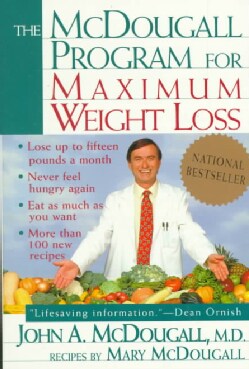 The McDougall Program for Maximum Weight Loss (Paperback)