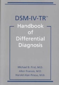 Dsm-Iv-Tr Handbook of Differential Diagnosis (Paperback)