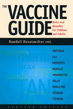 The Vaccine Guide: Risks and Benefits for Children and Adults (Paperback)