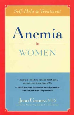 Anemia in Women: Self-Help and Treatment (Paperback)