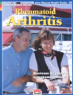 Rheumatoid Arthritis: Decrease or Reverse Symptoms-Naturally (Paperback)