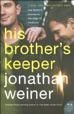His Brother's Keeper: One Family's Journey To The Edge Of Medicine (Paperback)
