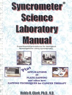 Syncrometer Science Laboratory Manual: Experimental Procedures for Biological Investigations Using Syncrometry (Spiral bound)