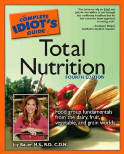 The Complete Idiot's Guide to Total Nutrition (Paperback)