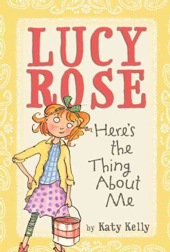 Lucy Rose Here's the Thing About Me (Paperback)