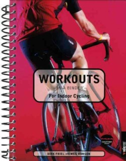 Workouts in a Binder for Indoor Cycling (Spiral bound)