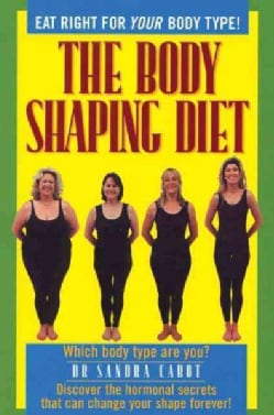 The Body Shaping Diet (Paperback)