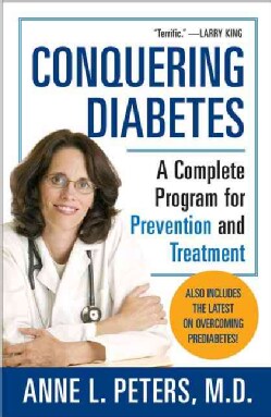 Conquering Diabetes: A Complete Program for Prevention And Treatment (Paperback)