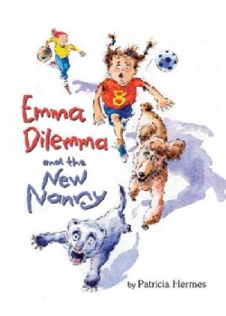 Emma Dilemma And the New Nanny (Hardcover)