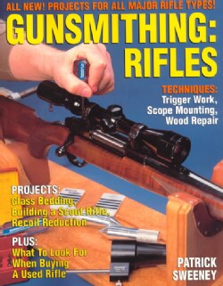 Gunsmithing: Rifles (Paperback)