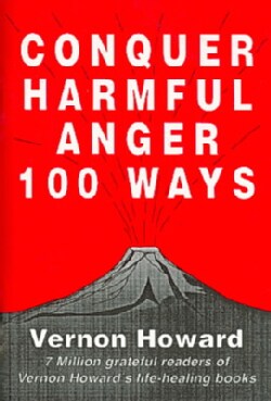 Conquer Harmful Anger 100 Ways (Paperback)