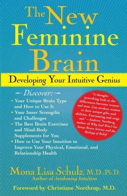 The New Feminine Brain: Developing Your Intuitive Genius (Paperback)
