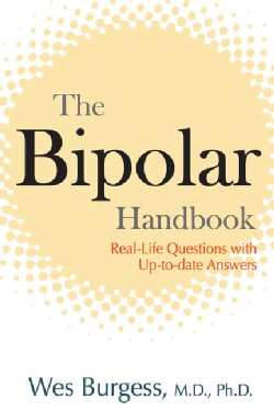 The Bipolar Handbook: Real-Life Questions with Up-to-Date Answers (Paperback)