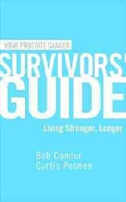 Your Prostate Cancer Survivors' Guide (Paperback)